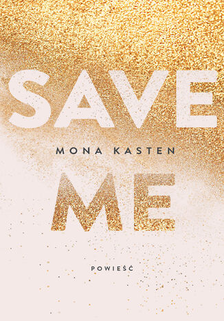 Save me. Maxton Hall. Tom 1