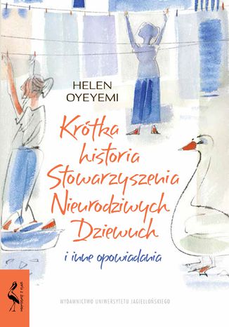 Krtka historia Stowarzyszenia Nieurodziwych Dziewuch Helen Oyeyemi - okadka audiobooks CD
