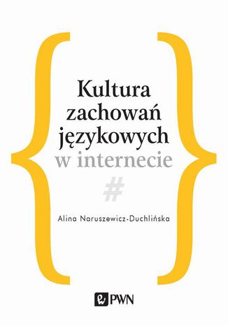 Kultura zachowa jzykowych w internecie Alina Naruszewicz-Duchliska - okadka audiobooks CD