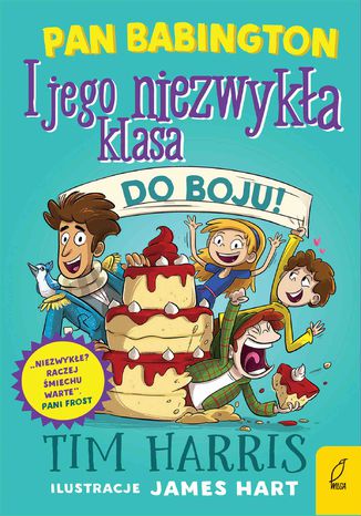 Pan Babington i jego niezwykła klasa. Do boju! Tom 2