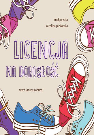 Licencja na doroso Magorzata Karolina Piekarska - okadka ebooka