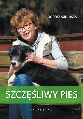 Szczęśliwy pies. Wydanie trzecie Dorota Sumińska - okładka audiobooka MP3