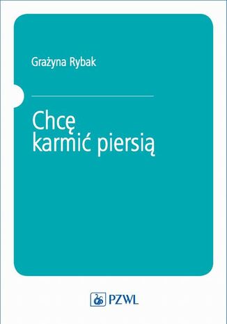 Chcę karmić piersią
