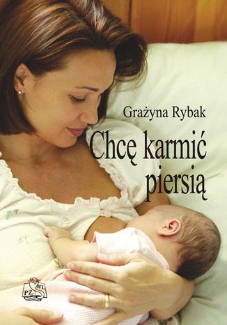 Chc karmi piersi Grayna Rybak - okadka audiobooks CD