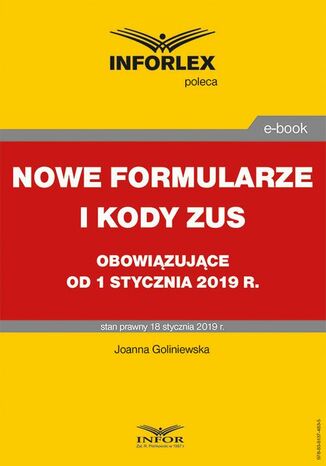 Nowe formularze i kody ZUS obowiązujące od 1 stycznia 2019 r