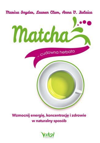 Okładka: Matcha - cudowna herbata