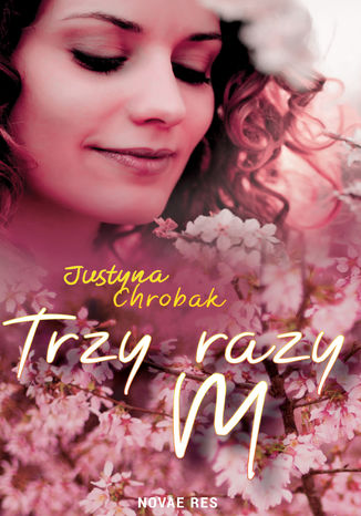 Trzy razy M Justyna Chrobak - okładka audiobooka MP3