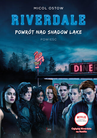 Powrt nad Shadow Lake Riverdale Tom 2 Micol Ostow - okadka ebooka
