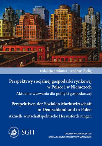 Perspektywy socjalnej gospodarki rynkowej w Polsce i w Niemczech Andreas Bielig - okadka ebooka