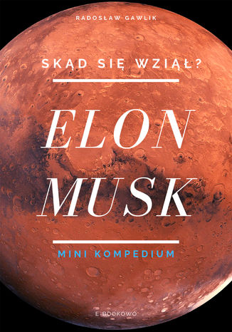 Elon Musk. Skd si wzi? Radosaw Gawlik - okadka audiobooka MP3