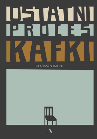 Ostatni proces Kafki Benjamin Balint - okładka ebooka
