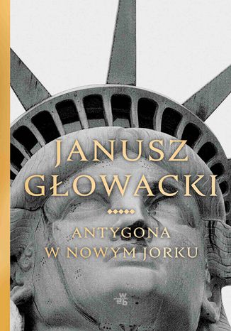 Antygona w Nowym Jorku Janusz Gowacki - okadka ebooka