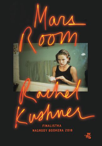 Mars Room Rachel Kushner - okadka ebooka