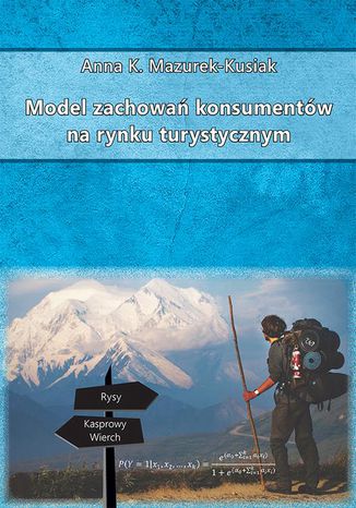 Model zachowa konsumentw na rynku turystycznym Anna K. Mazurek-Kusiak - okadka audiobooks CD