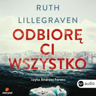 Odbior ci wszystko Ruth Lillegraven - okadka audiobooka MP3