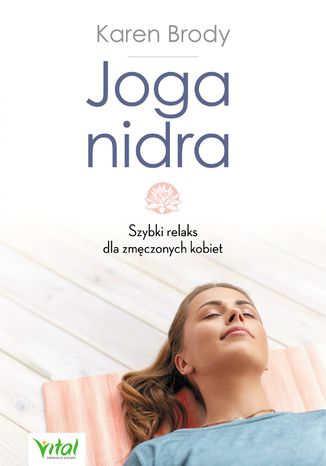 Okładka: Joga nidra. Szybki relaks dla zmęczonych kobiet