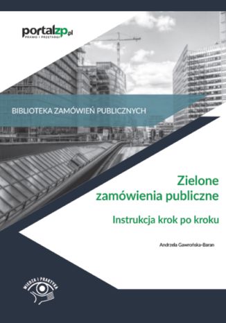Zielone zamówienia publiczne. Instrukcja krok po kroku Andrzela Gawrońska-Baran - okładka audiobooks CD
