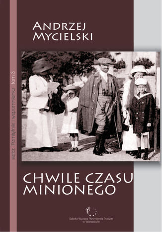 Chwile czasu minionego Andrzej Mycielski - okadka audiobooks CD