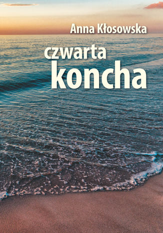 Czwarta koncha Anna Kosowska - okadka ebooka