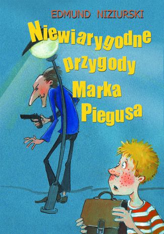 Niewiarygodne przygody Marka Piegusa