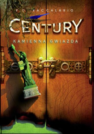 Century. (Tom 2). Kamienna Gwiazda