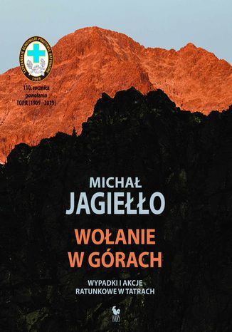 Woanie w grach. Wypadki i akcje ratunkowe w Tatrach Micha Jagieo - okadka ebooka