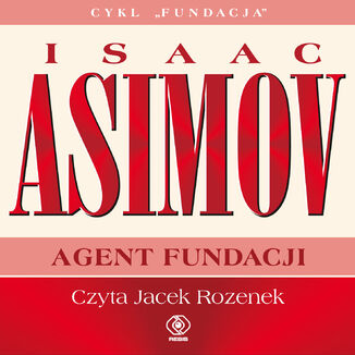 Fundacja (#6). Agent Fundacji Isaac Asimov - okadka audiobooka MP3