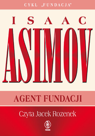 Fundacja (#6). Agent Fundacji Isaac Asimov - okadka audiobooks CD