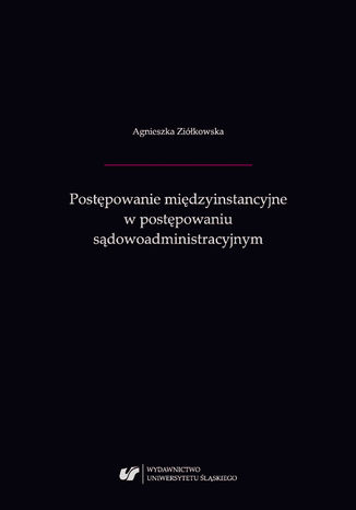 Postpowanie midzyinstancyjne w postpowaniu sdowoadministracyjnym Agnieszka Zikowska - okadka audiobooks CD