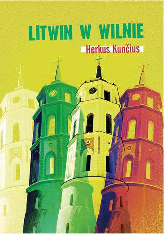 Litwin w Wilnie Herkus Kuncius - okładka ebooka
