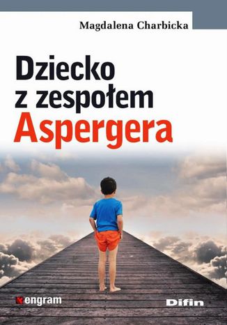 Dziecko z zespołem Aspergera Magdalena Charbicka - okładka ebooka