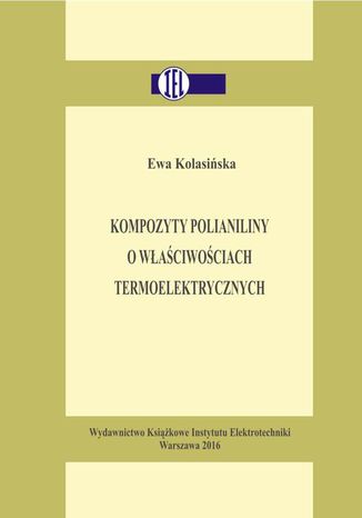 Kompozyty polianiliny o waciwociach termoelektrycznych Ewa Kolasiska - okadka ebooka