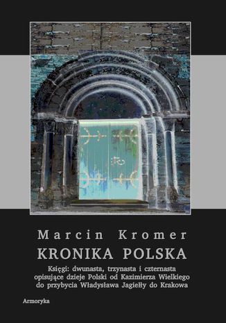 Okładka książki/ebooka Kronika polska Marcina Kromera, tom 5