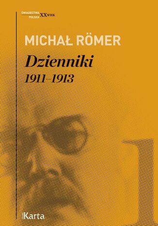 Dzienniki. 1911-1913. Tom 1