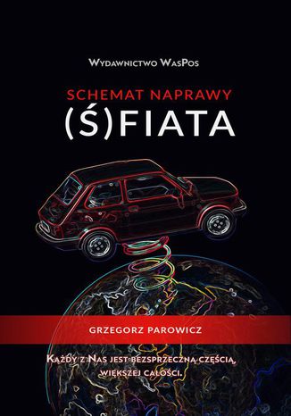Schemat naprawy ()fiata Grzegorz Parowicz - okadka audiobooks CD