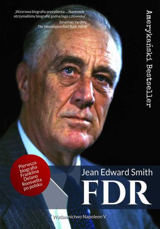 FDR Franklin Delano Roosevelt Jean Edward Smith - okadka ebooka