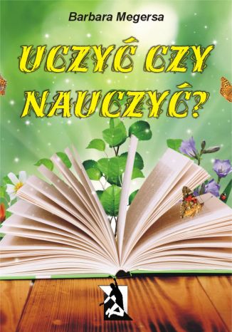 Okładka: Uczyć czy nauczyć?