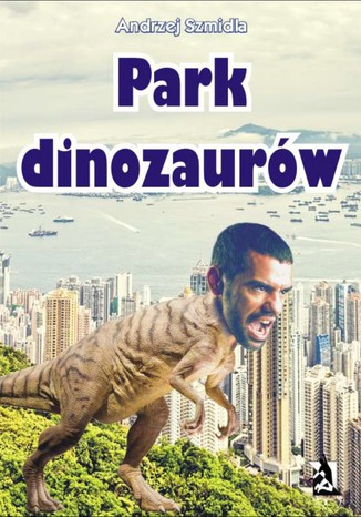 Park dinozaurów Szmidla Andrzej - okładka audiobooks CD