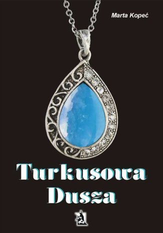 Okładka: Turkusowa dusza