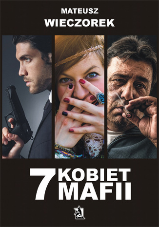 7 kobiet mafii Mateusz Wieczorek - okładka audiobooka MP3