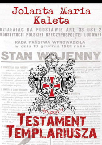 Testament Templariusza Jolanta Maria Kaleta - okładka audiobooka MP3