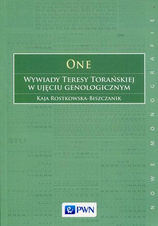 One Wywiady Teresy Toraskiej w ujciu genologicznym Kaja Rostkowska-Biszczanik - okadka audiobooks CD