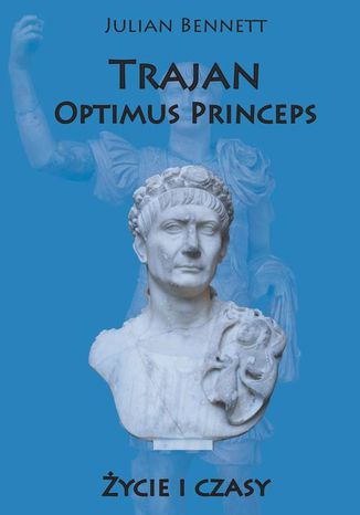Trajan Optimus Princeps Julian Bennett - okadka audiobooks CD