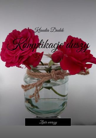 Komplikacje duszy Klaudia Dudek - okadka audiobooka MP3