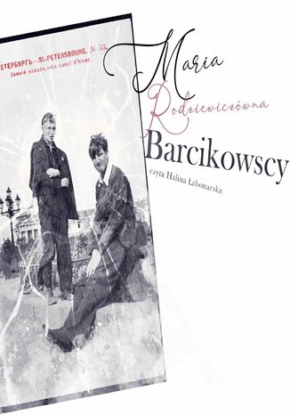 Barcikowscy Maria Rodziewiczwna - okadka audiobooks CD