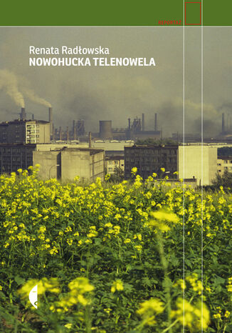Nowohucka telenowela Renata Radłowska - okładka audiobooks CD