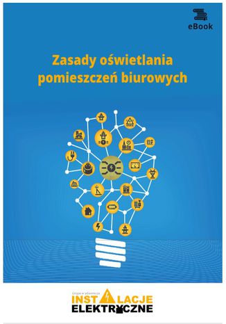 Zasady owietlania pomieszcze biurowych Janusz Strzyewski - okadka ebooka