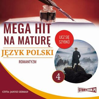 Mega hit na matur. Jzyk polski 4. Romantyzm Magorzata Choromaska - okadka audiobooka MP3