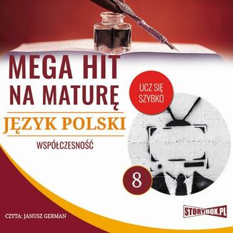 Mega hit na matur. Jzyk polski 8. Wspczesno Magorzata Choromaska - okadka audiobooka MP3