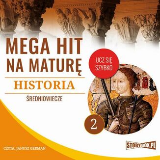 Mega hit na maturę. Historia 2. Średniowiecze Krzysztof Pogorzelski - okładka audiobooka MP3